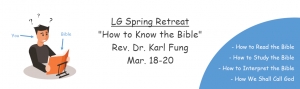 LG Spring Retreat - "How to Know the Bible"