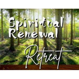 2026 Spiritual Renewal Retreat